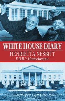 Paperback White House Diary: F.D.R.'s Housekeeper Book