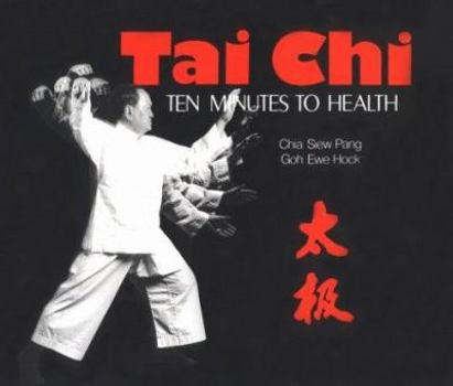 Paperback Tai Chi: Ten Minutes to Health Book