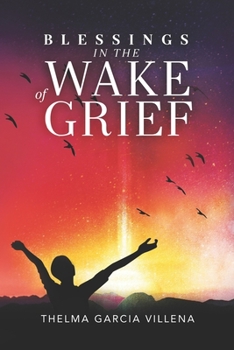 Paperback Blessings in the Wake of Grief: A Memoir Book