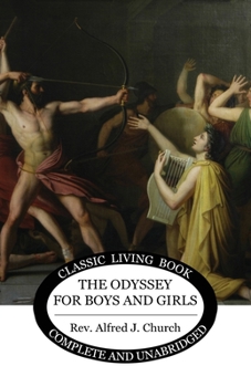 Paperback The Odyssey for Boys and Girls Book