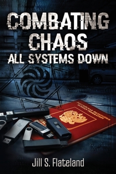 Paperback Combating Chaos: All Systems Down Book