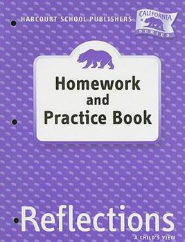 Paperback Harcourt School Publishers Reflections: Homework & Practice Book Reflections 07 Grade 1 Book