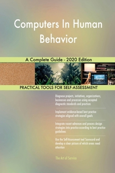 Paperback Computers In Human Behavior A Complete Guide - 2020 Edition Book