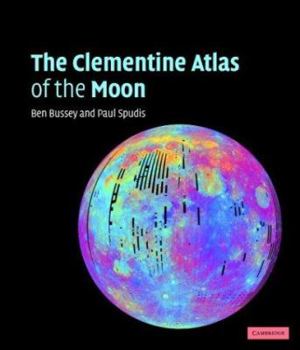 Hardcover The Clementine Atlas of the Moon Book