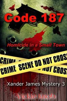 Paperback Code 187: Murder in a Small Town Book