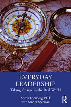 Paperback Everyday Leadership: Taking Charge in the Real World Book