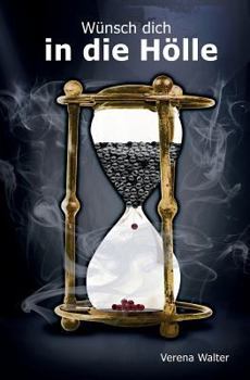Paperback Wünsch Dich in Die Hölle [German] Book