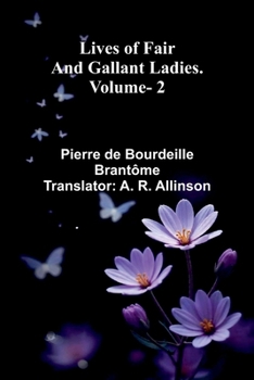 Paperback Lives of Fair and Gallant Ladies. Vol 2. Book