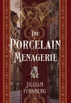 Hardcover The Porcelain Menagerie Book