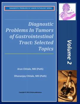 Paperback Diagnostic Problems in Tumors of Gastrointestinal Tract: Selected Topics Book