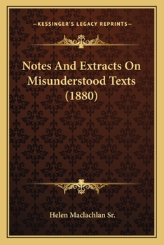 Paperback Notes And Extracts On Misunderstood Texts (1880) Book