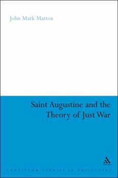 Paperback St. Augustine and the Theory of Just War Book