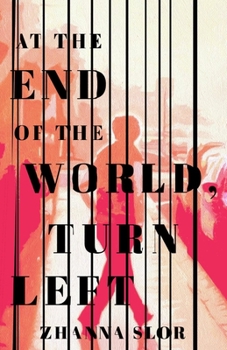 Hardcover At the End of the World, Turn Left Book