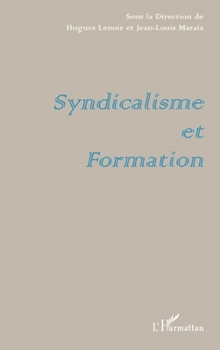 Paperback Syndicalisme Et Formation [French] Book