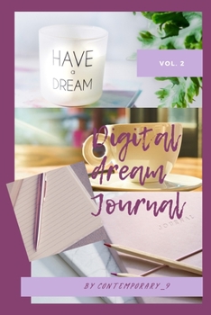 DIGITAL DREAM JOURNAL SERIES - 2