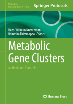 Hardcover Metabolic Gene Clusters: Methods and Protocols Book