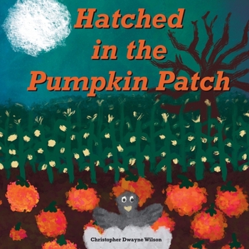 Paperback Hatched in the Pumpkin Patch Book