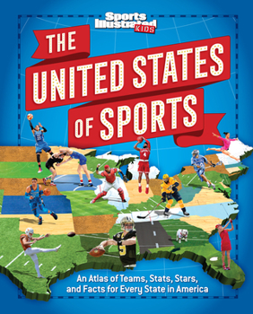Hardcover The United States of Sports: An Atlas of Teams, Stats, Stars, and Facts for Every State in America Book