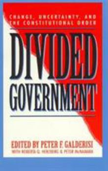 Paperback Divided Government: Change, Uncertainty, and the Constitutional Order Book