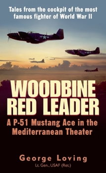 Mass Market Paperback Woodbine Red Leader: A P-51 Mustang Ace in the Mediterranean Theater Book