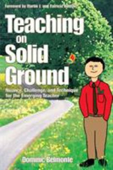 Paperback Teaching on Solid Ground: Nuance, Challenge, and Technique for the Emerging Teacher Book