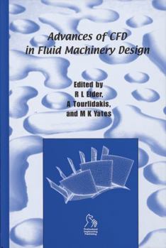 Hardcover Advances of Cfd in Fluid Machinery Design Book