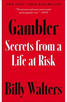 Hardcover Gambler: Secrets from a Life at Risk Book