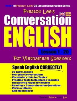 Paperback Preston Lee's Conversation English For Vietnamese Speakers Lesson 1 - 20 (British Version) Book