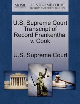 Paperback U.S. Supreme Court Transcript of Record Frankenthal V. Cook Book