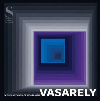 Paperback Victor Vasarely: In the Labyrinth of Modernism Book