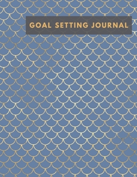 Paperback Goal Setting Planner and Journal Non Dated 8.5 x11 inches: Goal Planner Journal with Daily, Weekly, Monthly, Quarterly Goals Planner, Habit Tracker an Book