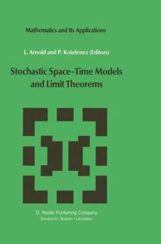 Paperback Stochastic Space--Time Models and Limit Theorems Book