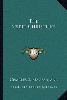 The Spirit Christlike