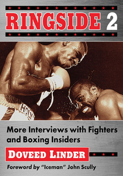 Paperback Ringside 2: More Interviews with Fighters and Boxing Insiders Book