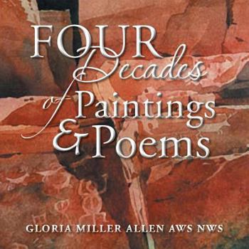 Paperback Four Decades of Paintings & Poems Book