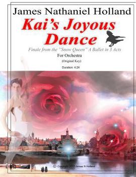 Paperback Kai's Joyous Dance: Finale from the The Snow Queen Ballet for Full Orchestra Book