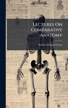 Hardcover Lectures On Comparative Anatomy Book