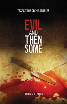 Paperback Evil and Then Some Book