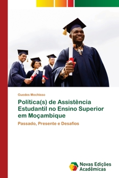 Paperback Política(s) de Assistência Estudantil no Ensino Superior em Moçambique [Portuguese] Book
