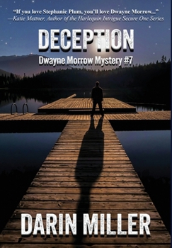Hardcover Deception: Dwayne Morrow Mystery #7 Book