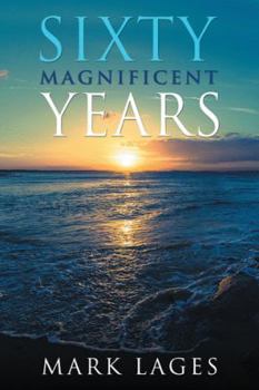 Paperback Sixty Magnificent Years Book