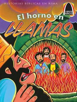 Paperback El Horno En Llamas (the Fiery Furnace) [Spanish] Book