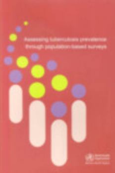 Paperback Assessing Tuberculosis Prevalence Through Population-Based Surveys Book