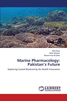 Marine Pharmacology: Pakistan's Future