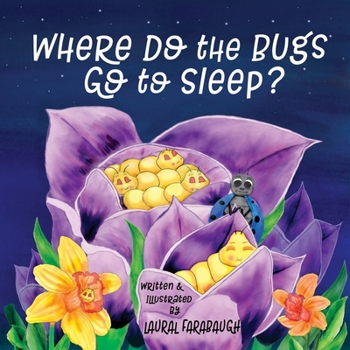 Where Do the Bugs Go to Sleep?