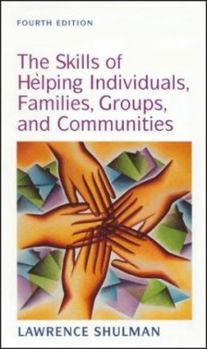 Hardcover Skills of Helping Individuals, Families, Groups, and Communities Book