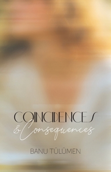 Paperback Coincidences & Consequences Book