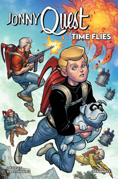 Jonny Quest Vol. 1: Time Flies