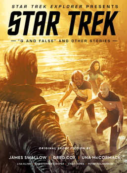 Hardcover Star Trek Explorer Presents: Star Trek Q and False and Other Stories Book