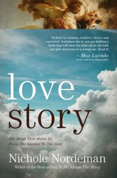 Hardcover Love Story: The Hand That Holds Us from the Garden to the Gate Book